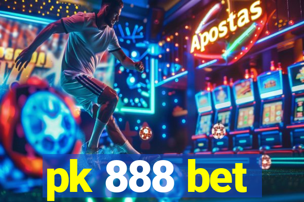 pk 888 bet